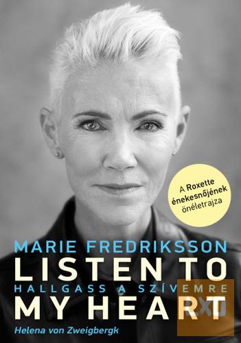 Marie Fredriksson · Listen ​To My Heart – Hallgass a szívemre apróhirdetés