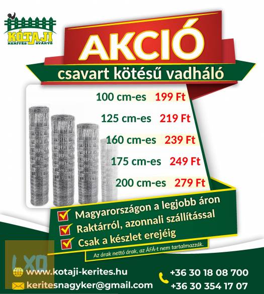 VADHÁLÓ AKCIÓ!!! Drótkerítés, oszlop, kapu, drótháló, kerítés apróhirdetés