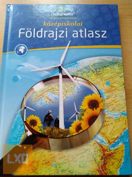 Földrajz atlasz a 9-11 évfolyam részére apróhirdetés