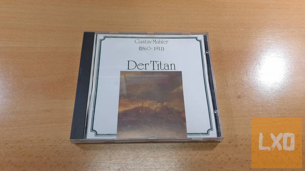 Gustav Mahler - Der Titan CD eladó (1993) apróhirdetés